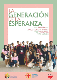 LA GENERACI�N DE LA ESPERANZA