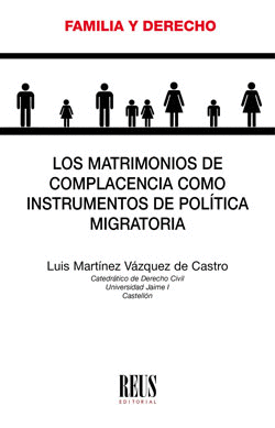 LOS MATRIMONIOS DE COMPLACENCIA COMO INSTRUMENTOS DE POLTICA MIGRATORIA