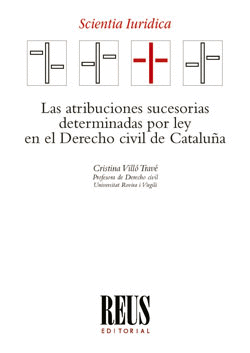 LAS ATRIBUCIONES SUCESORIAS DETERMINADAS POR LEY EN EL DERECHO CIVIL DE CATALU�A