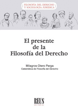 EL PRESENTE DE LA FILOSOFA DEL DERECHO