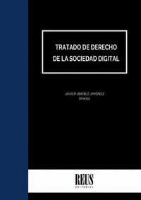 TRATADO DE DERECHO DE LA SOCIEDAD DIGITAL