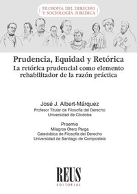 PRUDENCIA, EQUIDAD Y RETORICA