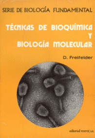 TECNICAS DE BIOQUIMICA Y BIOLOGIA MOLECULAR