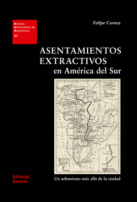 ASENTAMIENTOS EXTRACTIVOS EN AMRICA DEL SUR