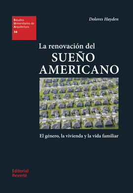 LA RENOVACI�N DEL SUE�O AMERICANO