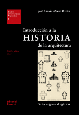 INTRODUCCION A LA HISTORIA DE LA ARQUITECTURA, 2 EDICION