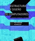 ESTRUCTURA Y DISE�O DE COMPUTADORES. 2A. ED.