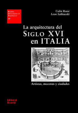 LA ARQUITECTURA DEL SIGLO XVI EN ITALIA (EUA23) (EPUB)
