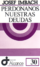 030 - PERD�NANOS NUESTRAS DEUDAS