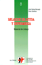 003 - RELACI�N DE AYUDA Y ENFERMER�A. MATERIAL DE TRABAJO