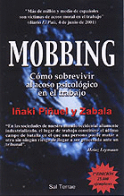 MOBBING. C�MO SOBREVIVIR AL ACOSO PSICOL�GICO EN EL TRABAJO