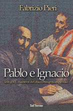 177 - PABLO E IGNACIO. TESTIGOS Y MAESTROS DEL DISCERNIMIENTO ESPIRITUAL