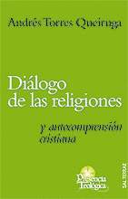 DI�LOGO DE LAS RELIGIONES Y AUTOCOMPRENSI�N CRISTIANA