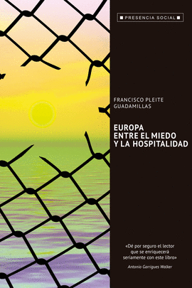 EUROPA, ENTRE EL MIEDO Y LA HOSPITALIDAD