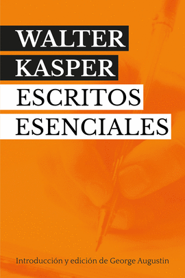 ESCRITOS ESENCIALES WALTER KASPER