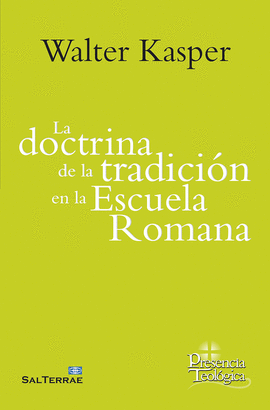 LA DOCTRINA DE LA TRADICIN EN LA ESCUELA ROMANA