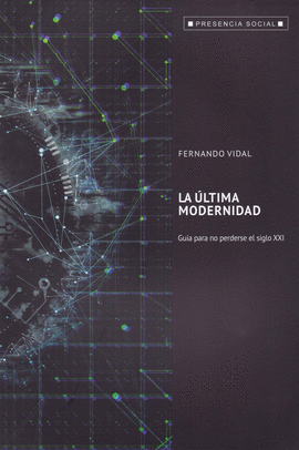 LA �LTIMA MODERNIDAD