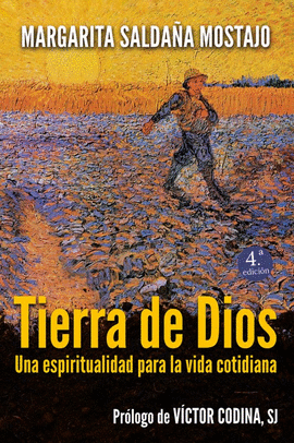 TIERRA DE DIOS. UNA ESPIRITUALIDAD PARA LA VIDA COTIDIANA