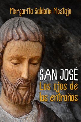 SAN JOSE: LOS OJOS DE LAS ENTRAAS