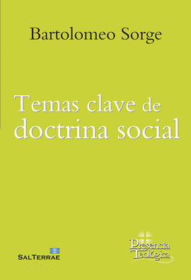 TEMAS CLAVE DE DOCTRINA SOCIAL