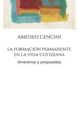 LA FORMACION PERMANENTE EN LA VIDA COTIDIANA