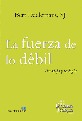 FUERZA DE LO DEBIL, LA