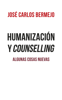 HUMANIZACION Y COUNSELLING