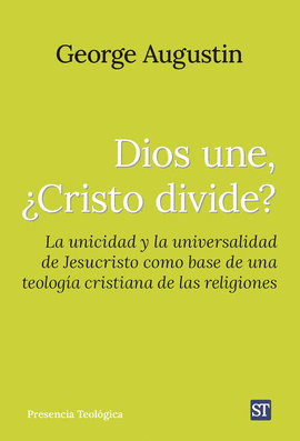 DIOS UNE, �CRISTO DIVIDE?