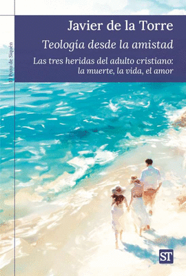 TEOLOG�A DESDE LA AMISTAD
