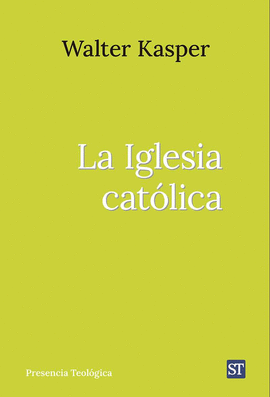 LA IGLESIA CATLICA