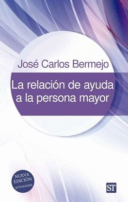 LA RELACION DE AYUDA A LA PERSONA MAYOR