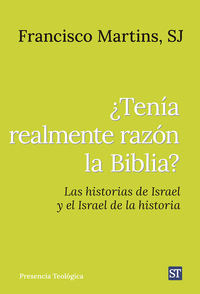 TENIA REALMENTE RAZON LA BIBLIA?