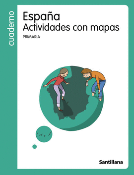 ACTIVIDADES CON MAPAS ESPAA SANTILLANA CUADERNOS