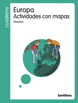 ACTIVIDADES CON MAPAS EUROPA SANTILLANA CUADERNOS