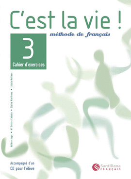 CEST LA VIE 3 EXERCICES+CD