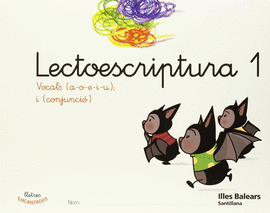 LECTOESCRIPTURA 1 LLETRES ENCANTADES