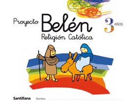 RELIGION CATOLICA 3 A�OS PROYECTO BELEN