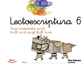 LECTOESCRIPTURA 6 LLETRES ENCANTADES