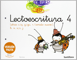 LECTOESCRITURA 4 LETRAS ENCANTADAS PAUTA