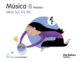 MUSICA SOL FA MI 6 PRIMARIA LA CASA DEL SABER