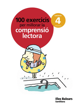 100 EXERCICIS PER MILLORAR LA COMPRENSIO LECTORA 4 PRIMARIA