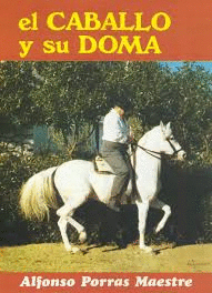 EL CABALLO Y SU DOMA