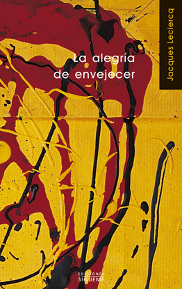 LA ALEGR�A DE ENVEJECER