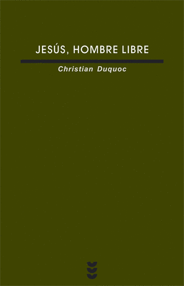 JES�S, HOMBRE LIBRE