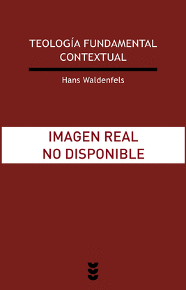TEOLOG�A FUNDAMENTAL CONTEXTUAL