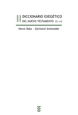 DICCIONARIO EXEG�TICO DEL NUEVO TESTAMENTO (L-Z)