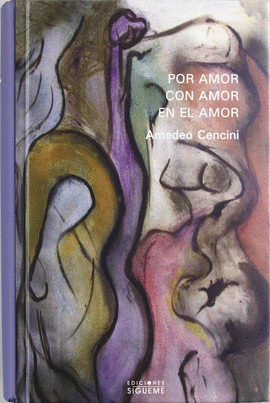 POR AMOR, CON AMOR, EN EL AMOR