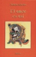 EL AMOR ES AS�. NUEVAS AVENTURAS DE LA DRAGONCITA QUI�REME
