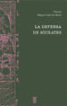 LA DEFENSA DE SOCRATES
