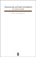 TEOLOG�A ANTIGUO TESTAMENTO